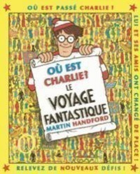 Ou Est Charlie-Le Voyage Fantastique