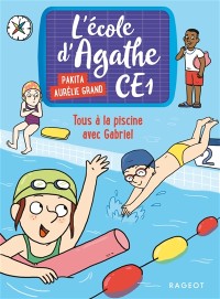 L'ecole D'agathe Ce1 T6 (Tous A La Piscine Avec Gabriel)