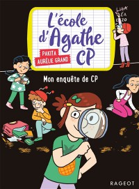 L'école D'agathe Cp. Vol. 14. Mon Enquête De Cp