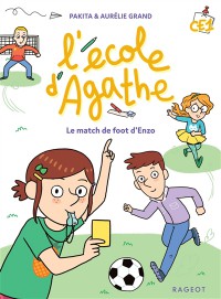 L'école D'agathe Ce1. Le Match De Foot D'enzo