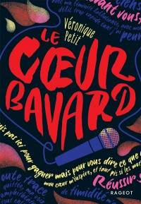 Le Coeur Bavard