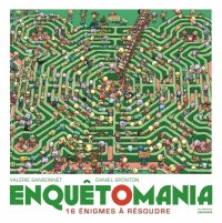 Enquetomania. 16 Enigmes A Resoudre