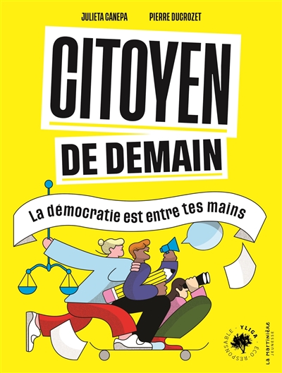 CITOYEN DE DEMAIN - LA DEMOCRATIE ENTRE TES MAINS