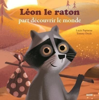LEON LE RATON PART DECOUVRIR LE MONDE