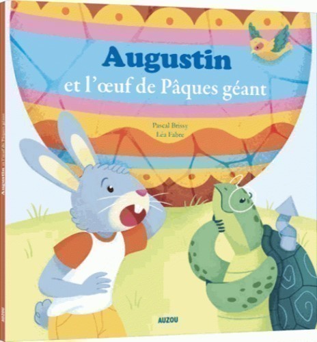 Augustin Et L'oeuf De Paques Geant