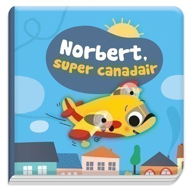 Norbert, Super Canadair - Livre Bain