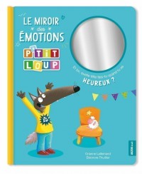 P'tit Loup Et Le Miroir Des Emotions