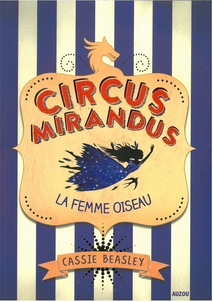 Circus mirandus t2 (la femme oiseau)