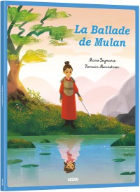 La Ballade De Mulan