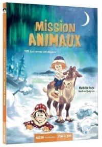 Mission Animaux T2 (Sos Les Rennes Ont Disparu)