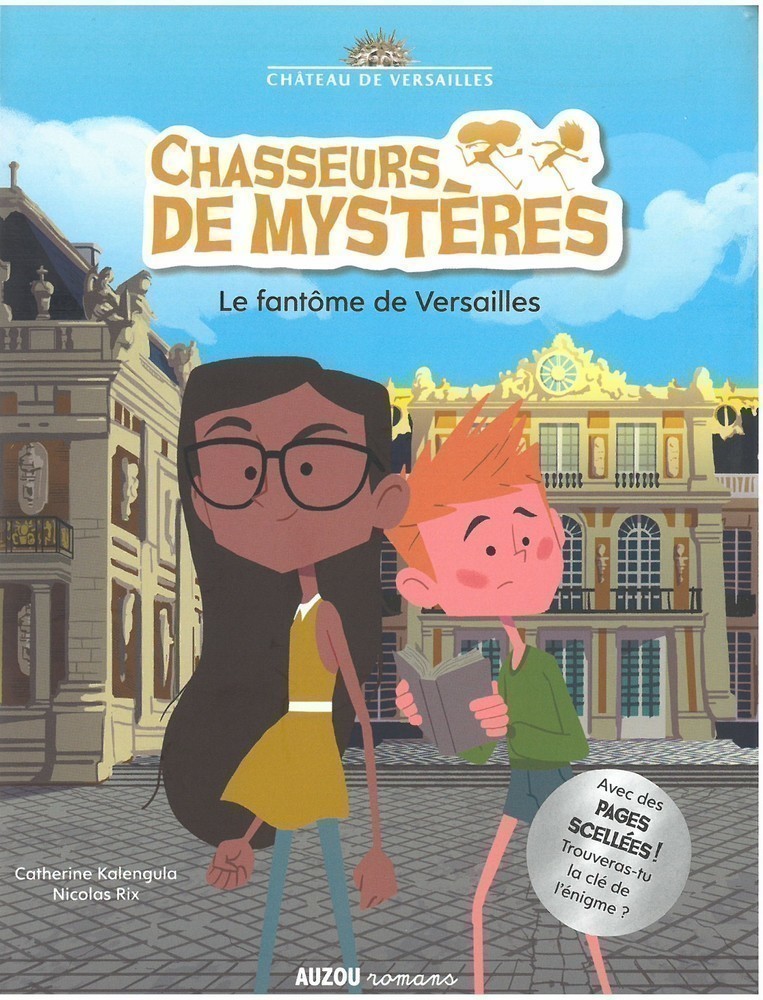 Chasseurs De Mysteres T2 (Le Fantome De Versailles)