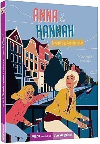 ANNA & HANNAH T3 (MYSTERE A AMSTERDAM)
