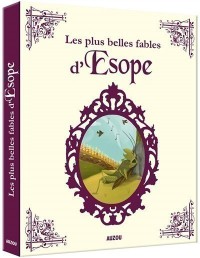 Les Plus Belles Fables D'esope