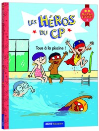 Les Heros Du Cp -Tous A La Piscine !  Niv 2