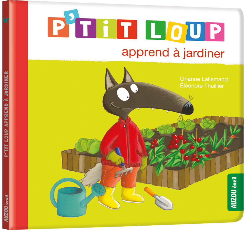 P'tit Loup Apprend A Jardiner