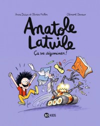 Anatole Latuile Ca Va Degominer T7