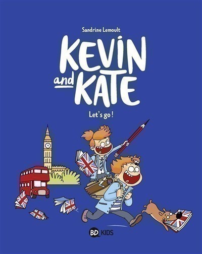 Kevin And Kate. Volume 1, Let's Go !