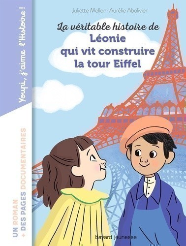 La Veritable Histoire De Leonie Qui Vit Construire La Tour Eiffel