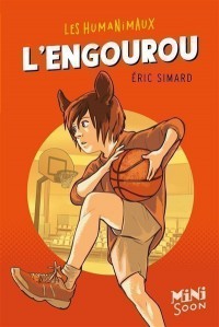 Les Humanimaux, L'engourou