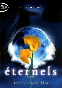 Eternels. Volume 2, Lune Bleue