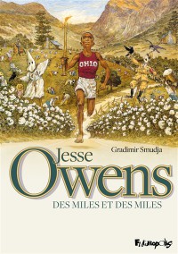 Jesse Owens : Des Miles Et Des Miles