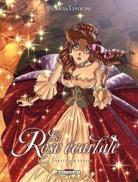 La Rose Ecarlate T4