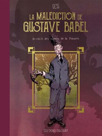 Les Contes De La Pieuvre. La Malédiction De Gustave Babel