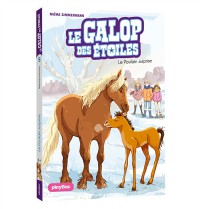 Le Galop Des Étoiles. Vol. 5. Le Poulain Surprise