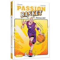 Passion Basket. Vol. 1. Nouveau Club !