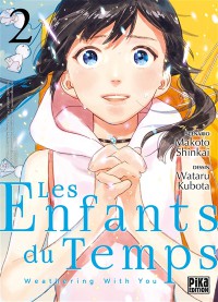 Les Enfants Du Temps : Weathering With You. Vol. 2