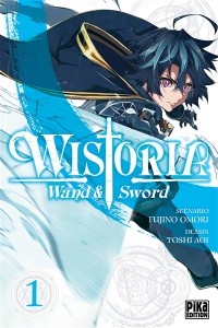 Wistoria : Wand & Sword. Vol. 1