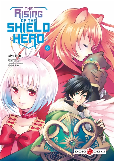 The rising of the shield hero. volume 6