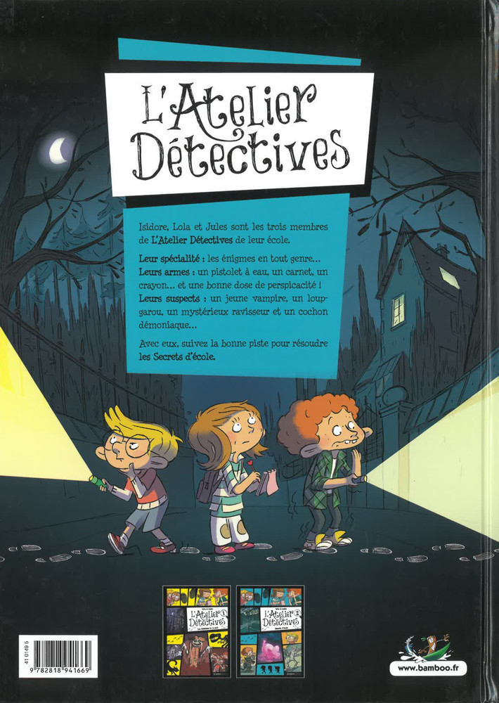 L'atelier Detectives T2 (Secrets D'ecole)
