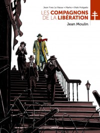 Les Compagnons De La Liberation T3 (Jean Moulin)