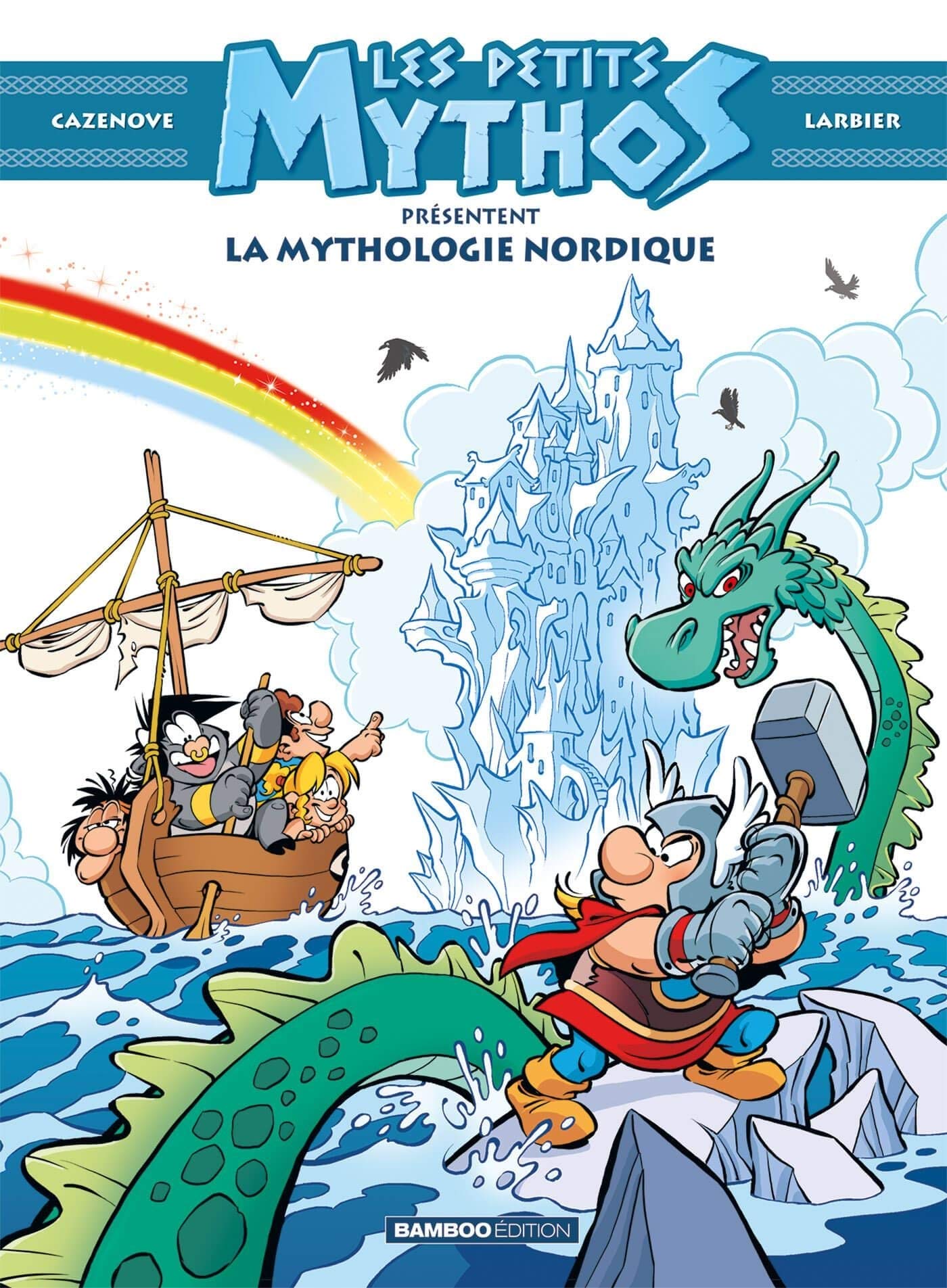 Les Petits Mythos Presentent : La Mythologie Nordique