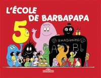 Les Aventures De Barbapapa. L'école De Barbapapa