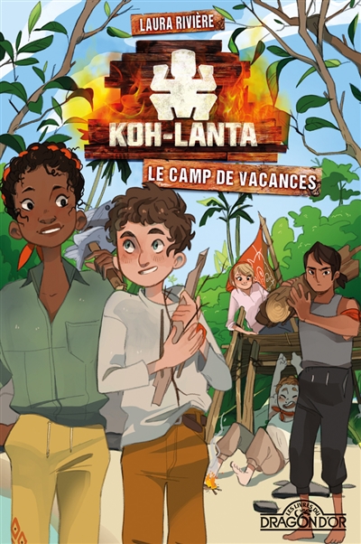 Koh-Lanta : Le Camp De Vacances