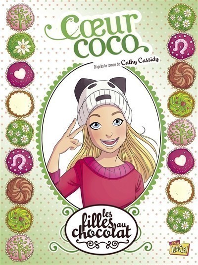 Les Filles Au Chocolat. Volume 4, Coeur Coco