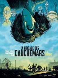La Brigade Des Cauchemars T2 (Nicolas)