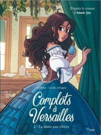 Complots A Versailles Tome 2