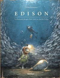 Edison : La Fascinante Plongee D'une Souris Au Fond De L'ocean