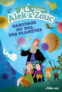 Alek Et Zouc -  Sabotage Au Bal Des Planetes