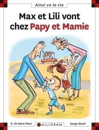 Max Et Lili Vont Chez Papy Et Mamie