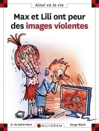 Max Et Lili Ont Peur Des Images Violente