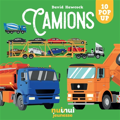 Camions : 10 Pop-Up