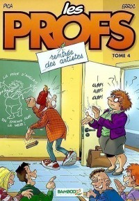 Les Profs. Volume 4, Rentrée Des Artistes