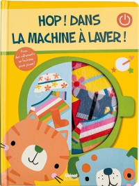Hop, Dans La Machine A Laver !