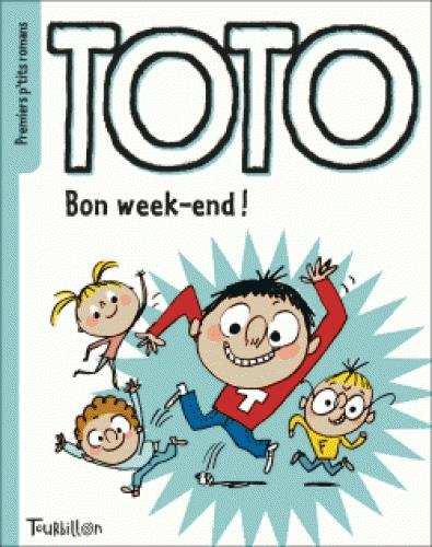 Toto. Bon Week-End !