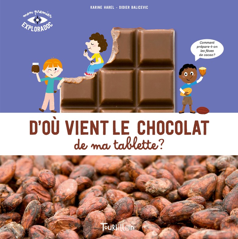 D'ou Vient Le Chocolat De Ma Tablette?