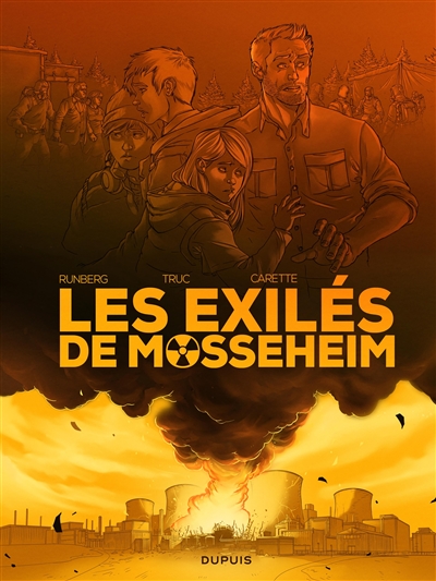 Les Exiles De Mossenheim T1 Refugies Nucleaires